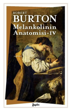 Melankolinin Anatomisi - 4. Cilt