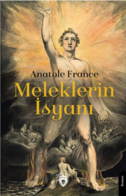 Meleklerin İsyanı - Anatole France | Yeni ve İkinci El Ucuz Kitabın Ad