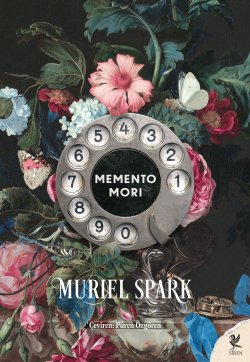 Memento Mori - Muriel Spark | Yeni ve İkinci El Ucuz Kitabın Adresi