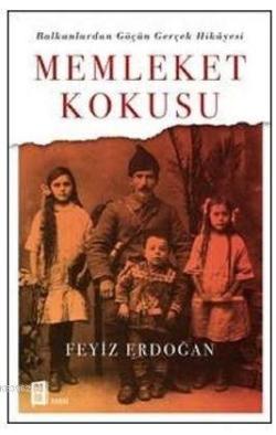 Memleket Kokusu - Feyiz Erdoğan | Yeni ve İkinci El Ucuz Kitabın Adres