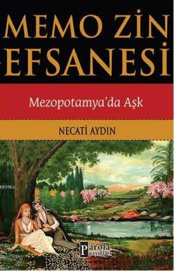 Memo Zin Efsanesi - Necati Aydın | Yeni ve İkinci El Ucuz Kitabın Adre