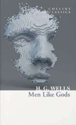 Men Like Gods ( Collins Classics ) - H.G. Wells | Yeni ve İkinci El Uc