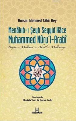 Menâkıb-ı Şeyh Seyyid Hâce Muhammed Nûrul-Arabî - Bursalı Rıza Efendi 