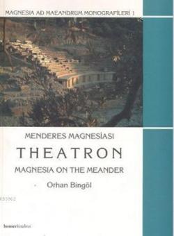 Menderes Magnesiası - Theatron; Magnesia On The Meander