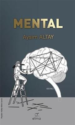 Mental - Aysim Altay | Yeni ve İkinci El Ucuz Kitabın Adresi