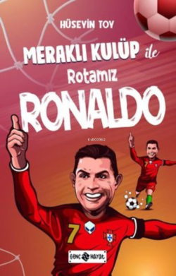 Meraklı Kulüp ile Rotamız Ronaldo - Hüseyin Toy | Yeni ve İkinci El Uc