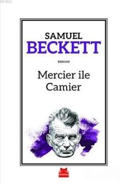 Mercier ile Camier - Samuel Beckett | Yeni ve İkinci El Ucuz Kitabın A