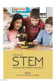 Merhaba STEM: Yenilikçi Bir Öğretim Yaklaşımı