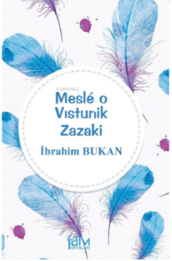 Mesle O Vıstunik Zazaki - İbrahim Bukan | Yeni ve İkinci El Ucuz Kitab