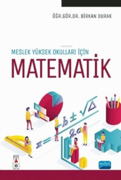 Meslek Yüksekokulları için Matematik - Birkan Durak | Yeni ve İkinci E