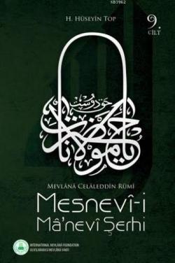 Mesnevi-i Manevi Şerhi (9. Cilt); Mevlana Celalleddin Rumi