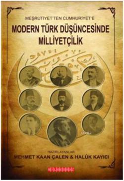 Meşrutiyetten Cumhuriyete Modern Türk Düşüncesinde Milliyetçilik