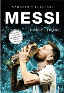 Messi ;Sahanın Yıldızları - Harry Coninx | Yeni ve İkinci El Ucuz Kita
