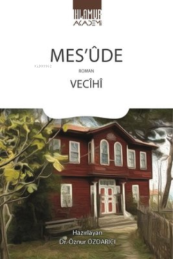 Mes'ude - Kolektif | Yeni ve İkinci El Ucuz Kitabın Adresi