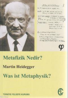 Metafizik Nedir? - Martin Heidegger | Yeni ve İkinci El Ucuz Kitabın A
