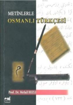 Metinlerle Osmanlı Türkçesi
