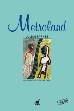 Metroland - Julian Barnes | Yeni ve İkinci El Ucuz Kitabın Adresi