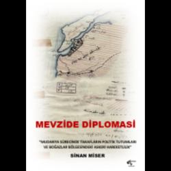 Mevzide Diplomasi - Sinan Miser | Yeni ve İkinci El Ucuz Kitabın Adres