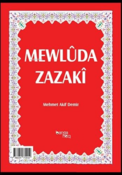 Mewluda Zazaki - Mehmet Akif Demir | Yeni ve İkinci El Ucuz Kitabın Ad