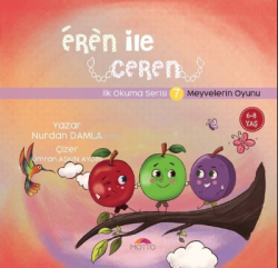 Meyvelerin Oyunu - Eren İle Ceren İlk Okuma Serisi 7