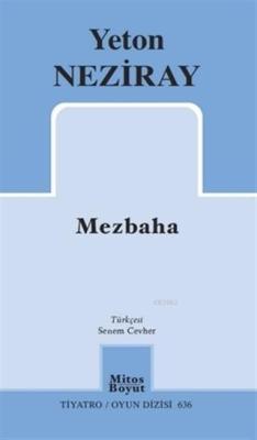 Mezbaha - Yeton Neziray | Yeni ve İkinci El Ucuz Kitabın Adresi