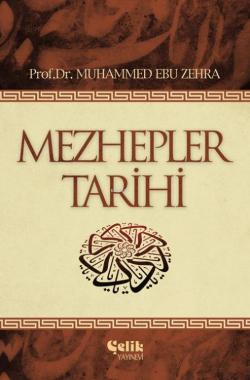 Mezhepler Tarihi - Muhammed Ebû Zahra | Yeni ve İkinci El Ucuz Kitabın