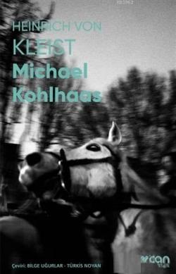 Michael Kohlhaas (Fotoğraflı Klasikler) - Heinrich Von Kleist | Yeni v