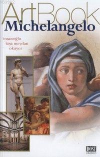 Michelangelo - Stefano Peccatorı | Yeni ve İkinci El Ucuz Kitabın Adre