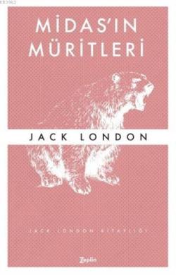 Midas'ın Müritleri - Jack London | Yeni ve İkinci El Ucuz Kitabın Adre