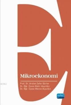 Mikroekonomi - Arslan Zafer Gürler | Yeni ve İkinci El Ucuz Kitabın Ad