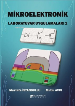 Mikroelektronik Laboratuvar Uygulamaları - 1 - Mustafa İstanbullu | Ye