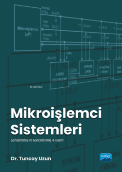 Mikroişlemci Sistemleri - Tuncay Uzun | Yeni ve İkinci El Ucuz Kitabın