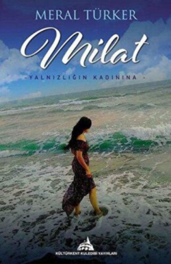 Milat - Meral Türker | Yeni ve İkinci El Ucuz Kitabın Adresi