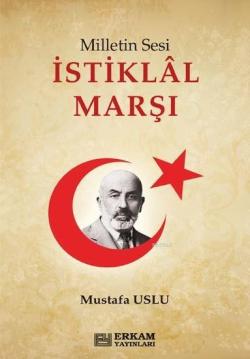 Milletin Sesi İstiklal Marşı - Mustafa Uslu | Yeni ve İkinci El Ucuz K