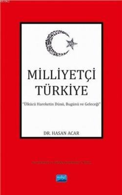 Milliyetçi Türkiye - Hasan Acar | Yeni ve İkinci El Ucuz Kitabın Adres
