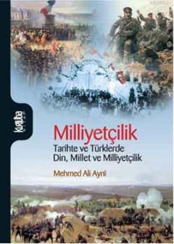 Milliyetçilik - Mehmed Ali Ayni | Yeni ve İkinci El Ucuz Kitabın Adres