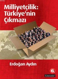 Milliyetçilik: Türkiye'nin Çıkmazı