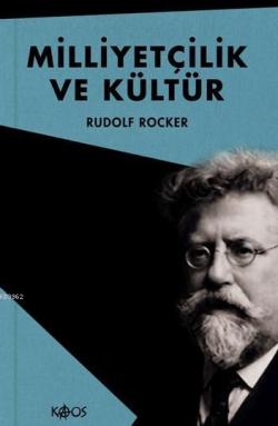Milliyetçilik ve Kültür - Rudolf Rocker | Yeni ve İkinci El Ucuz Kitab