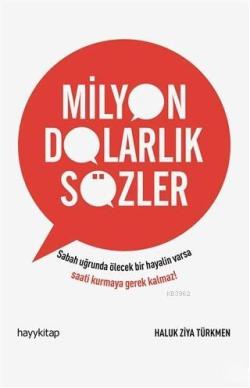 Milyon Dolarlık Sözler - Haluk Ziya Türkmen | Yeni ve İkinci El Ucuz K