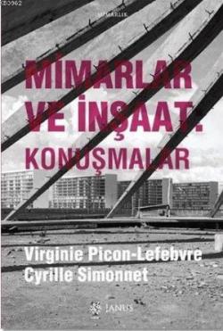 Mimarlar ve İnşaat - Konuşmalar - Virginie Picon-Lefebvre Cyrille Simo