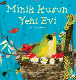 Minik Kuşun Yeni Evi - Jo Empson | Yeni ve İkinci El Ucuz Kitabın Adre