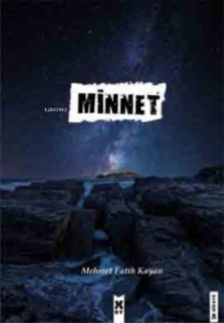 Minnet - Mehmet Fatih Kayan | Yeni ve İkinci El Ucuz Kitabın Adresi