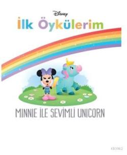 Minnie İle Sevimli Unicorn - Disney İlk Öykülerim