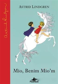 Mio, Benim Mio'm - Astrid Lindgren | Yeni ve İkinci El Ucuz Kitabın Ad