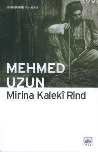 Mirina Kaleki Rind - Mehmed Uzun | Yeni ve İkinci El Ucuz Kitabın Adre