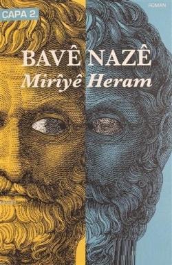 Miriye Heram - Bavê Nazê | Yeni ve İkinci El Ucuz Kitabın Adresi