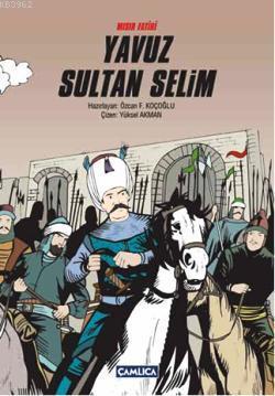 Mısır Fatihi Yavuz Sultan Selim (Ciltli)