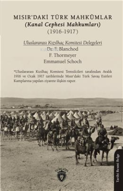 Mısır'daki Türk Mahkûmlar (Kanal Cephesi Mahkumları) (1916-1917) - F. 