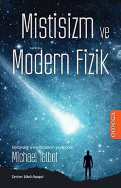 Mistisizm ve Modern Fizik - Michael Talbot | Yeni ve İkinci El Ucuz Ki