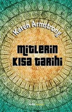 Mitlerin Kısa Tarihi - Karen Armstrong | Yeni ve İkinci El Ucuz Kitabı